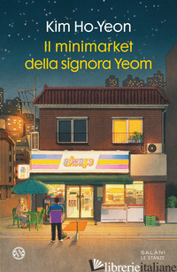 MINIMARKET DELLA SIGNORA YEOM (IL) - HO-YEON KIM