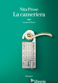 CAMERIERA. LA PRIMA INDAGINE DI MOLLY GRAY (LA) - PROSE NITA