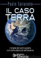 CASO TERRA (IL) - SARACENO PAOLO