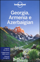 GEORGIA, ARMENIA E AZERBAIGIAN - JONES ALEX; MASTERS TOM; MAXWELL VIRGINIA; NOBLE JOHN