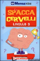 SPACCACERVELLI. LIVELLO 3. ESPERTO (LO) - SKITT CAROLYN; GALE HAROLD; ALLEN ROBERT