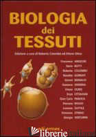 BIOLOGIA DEI TESSUTI. EDIZ. ILLUSTRATA - COLOMBO R. (CUR.); OLMO E. (CUR.)