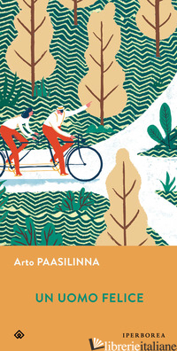 UOMO FELICE (UN) - PAASILINNA ARTO