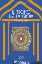 TRONO DELLA GIOIA (IL) - LAHY GEORGES