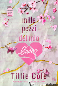 MILLE PEZZI DEL MIO CUORE