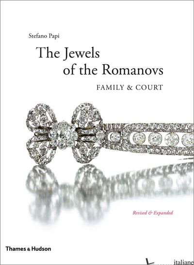 JEWELS OF THE ROMANOVS - STEFANO PAPI