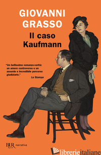 CASO KAUFMANN (IL) - GRASSO GIOVANNI