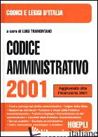 CODICE AMMINISTRATIVO 2001 - TRAMONTANO LUIGI