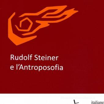 RUDOLF STEINER E L'ANTROPOSOFIA - CARLGREN FRANS
