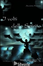 VOLTI DELLO SPIRITO (I) - PERRONE NICOLETTA