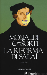 RIFORMA DI SALAI' (LA) - MONALDI RITA; SORTI FRANCESCO