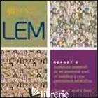 LEM. THE LEARNING MUSEUM. REPORT. VOL. 6: AUDIENCE RESEARCH AS AN ESSENTIAL PART - 
