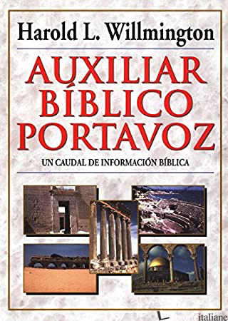 AUXILIAR BIBLICO PORTAVOZ - WILLMINGTON HAROLD L
