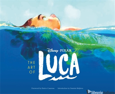ART OF LUCA. EDIZ. A COLORI(THE) - Disney/Pixar