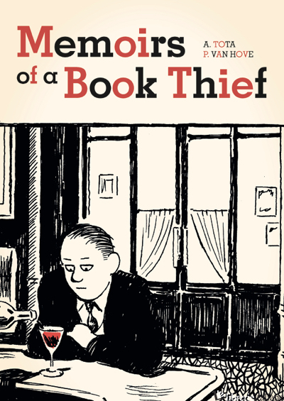 Memoirs of a Book Thief - by (artist) Pierre Van Hove, text by Alessandro Tota