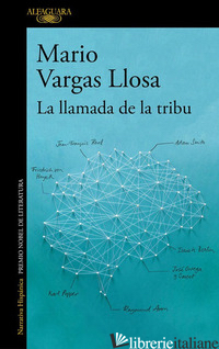 LLAMADA DE LA TRIBU' (LA) - VARGAS LLOSA MARIO
