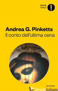 CONTO DELL'ULTIMA CENA (IL) - PINKETTS ANDREA G.
