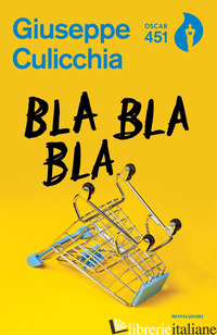 BLA BLA BLA - CULICCHIA GIUSEPPE