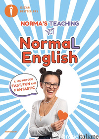 NORMAL ENGLISH. IL MIO METODO FAST, FUN AND FANTASTIC - CERLETTI NORMA