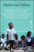 MEDICI CON L'AFRICA. DVD. CON LIBRO - MAZZACURATI CARLO