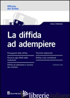 DIFFIDA AD ADEMPIERE (LA) - IORIO GIOVANNI