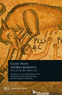 STORIA ROMANA. TESTO GRECO A FRONTE. VOL. 10 - DIONE CASSIO