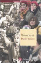 DIARIO ITALIANO 1976-2006 - MAFAI MIRIAM