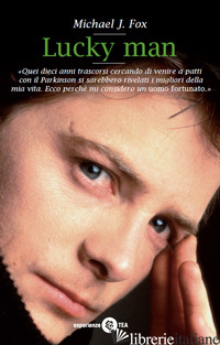 LUCKY MAN. UN UOMO FORTUNATO - FOX MICHAEL J.