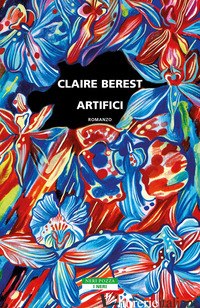 ARTIFICI - BEREST CLAIRE