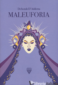 MALEUFORIA - D'ADDETTA DEBORA