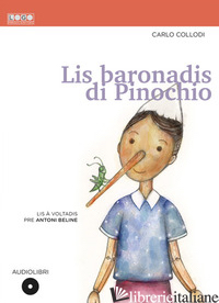 LIS BARONADIS DI PINOCHIO. CON CD-AUDIO - COLLODI CARLO
