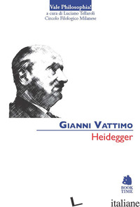 HEIDEGGER - VATTIMO GIANNI