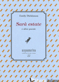 SARA' ESTATE - DICKINSON EMILY