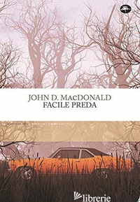 FACILE PREDA - MACDONALD JOHN D.