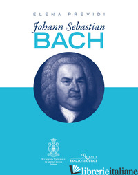 JOHANN SEBASTIAN BACH - PREVIDI ELENA