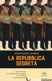 REPUBBLICA SEGRETA (LA) - IORIO GIOVANNI