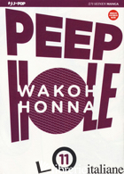 PEEP HOLE. VOL. 11 - HONNA WAKOH