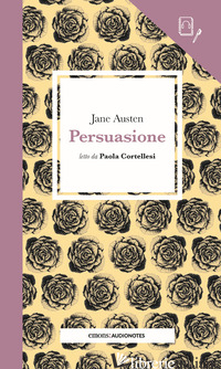 PERSUASIONE LETTO DA PAOLA CORTELLESI. CON AUDIOLIBRO - AUSTEN JANE