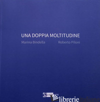 DOPPIA MOLTITUDINE (UNA) - RINALDI M. (CUR.); ZAMBIANCHI C. (CUR.)