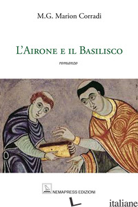 AIRONE E IL BASILISCO (L') - CORRADI M.G. MARION