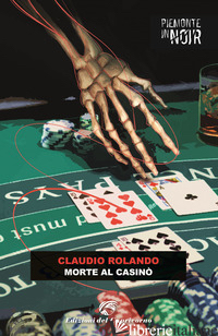 MORTE AL CASINO' - ROLANDO CLAUDIO