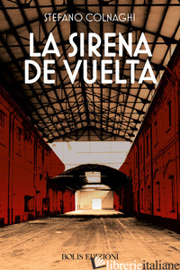 SIRENA DE VUELA (LA) - COLNAGHI STEFANO