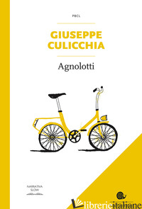 AGNOLOTTI - CULICCHIA GIUSEPPE; DI NUCCI G. (CUR.)