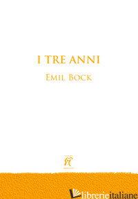 TRE ANNI (I) - BOCK EMIL