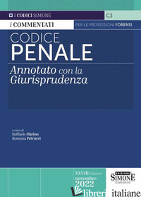 CODICE PENALE. ANNOTATO CON LA GIURISPRUDENZA - MARINO R. (CUR.); PETRUCCI R. (CUR.)