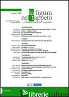 FIGURA NEL TAPPETO. INVERNO 2007 (LA) - GEBBIA A. (CUR.); GABIZON F. (CUR.)