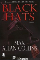BLACK HATS - COLLINS MAX ALLAN