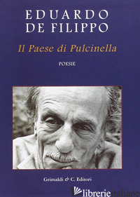 PAESE DI PULCINELLA (IL) - DE FILIPPO EDUARDO