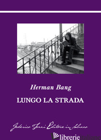 LUNGO LA STRADA - BANG HERMAN