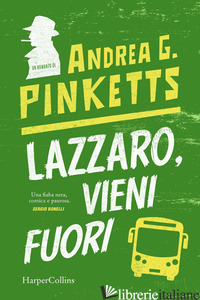 LAZZARO, VIENI FUORI - PINKETTS ANDREA G.